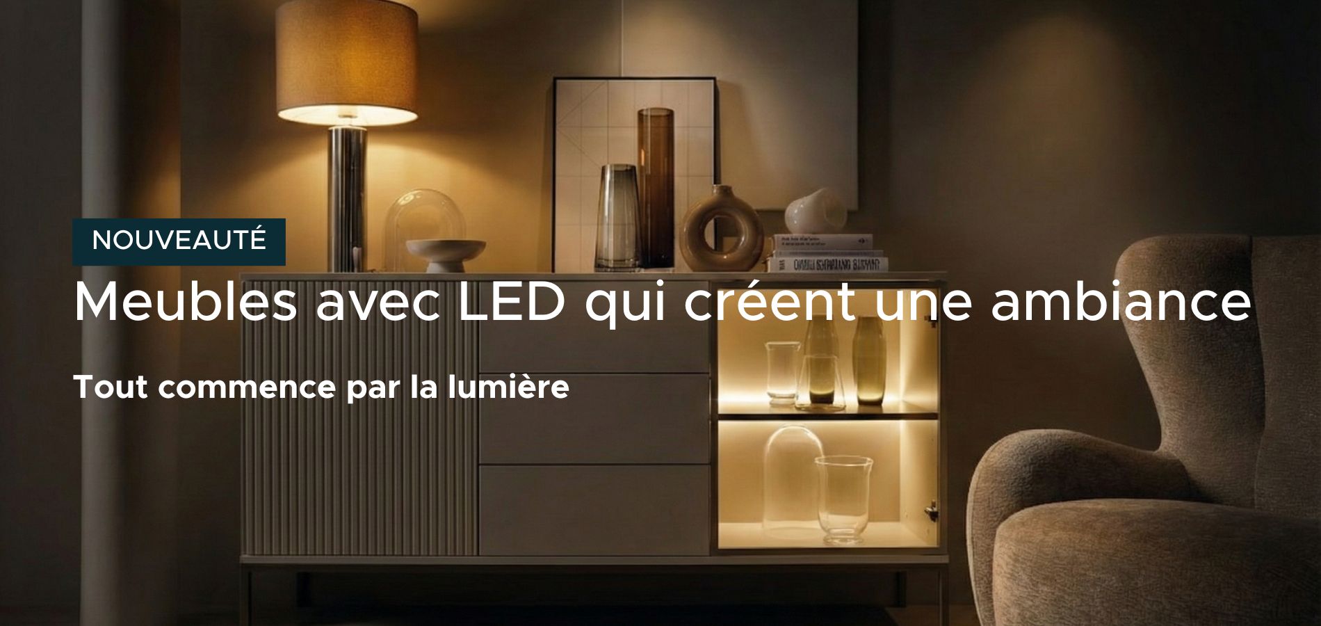 Meubles avec LED